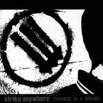 STRIKE ANYWHERE 'Change Is A Sound' LP / COLORED EDITION!