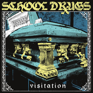 SCHOOL DRUGS 'Visitation' 7"