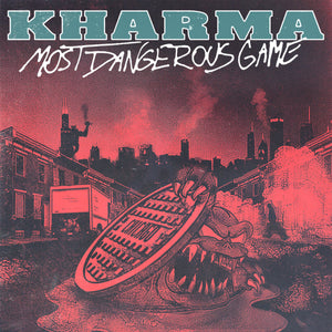 KHARMA 'Most Dangerous Game' 7" / COLORED EDITION