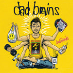 DAD BRAINS 'Dadditude' 7" / COLORED VINYL