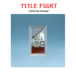 TITLE FIGHT 'Spring Songs' 7" / RED EDITION