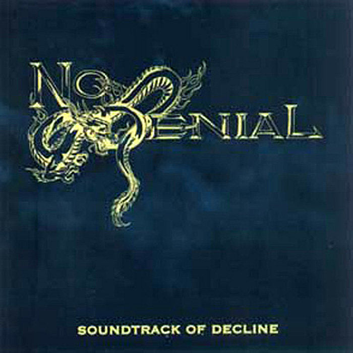 NO DENIAL 'Soundtrack Of Decline' LP