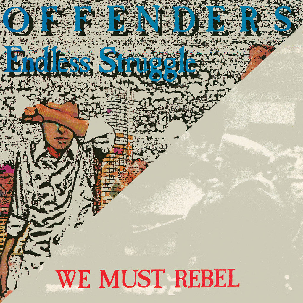 OFFENDERS 'We Must Rebel / Endless Struggle' 2xLP