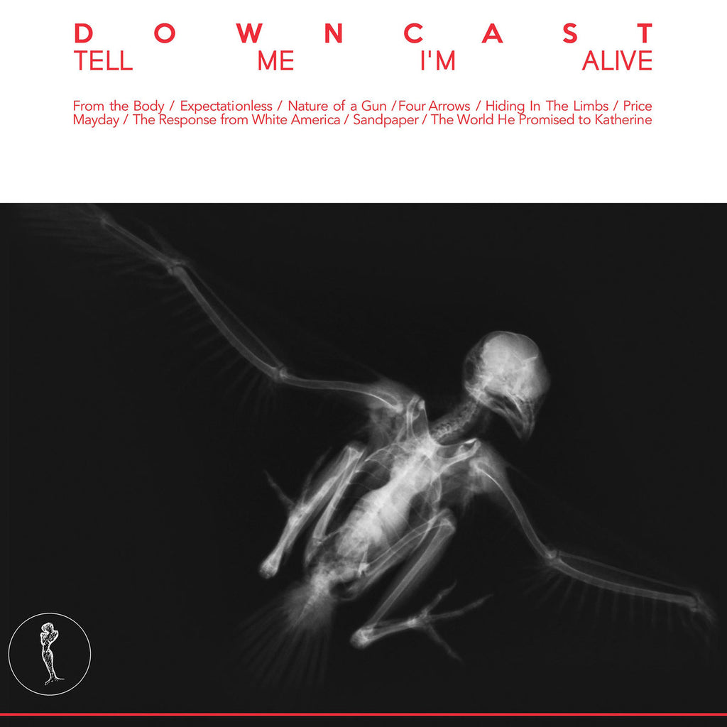 DOWNCAST 'Tell Me I'm Alive' LP / NEW LP!