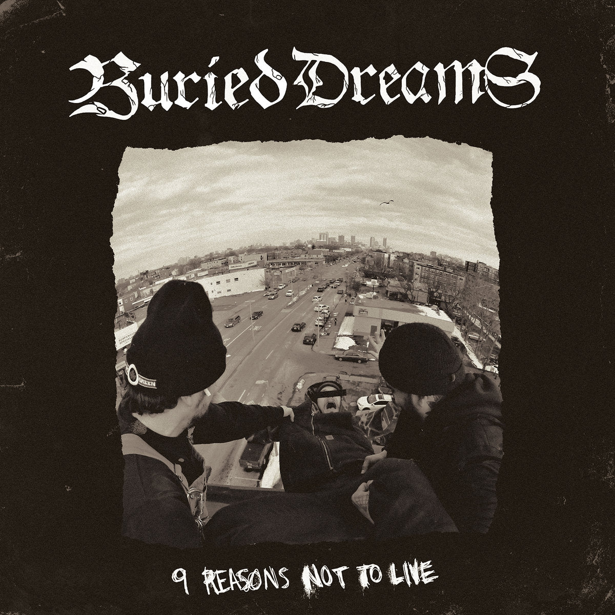 BURIED DREAMS '9 Reasons Not To Live' LP / WHITE EDITION