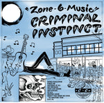 CRIMINAL INSTINCT 'Zone 6 Music' LP / COLORED EDITION