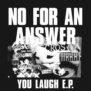 NO FOR AN ANSWER 'You Laugh' 7" / RED EDITION