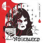 NOSEBLEED 'Outside Looking In' 7"