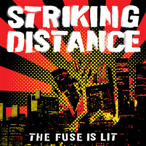 STRIKING DISTANCE 'The Fuse Is Lit' LP / ORANGE MARBLE EDITION