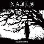 NAILS 'Unsilent Death' LP / 10th Anniversary Version