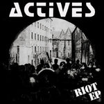 ACTIVES 'Riot/Wait & See' LP