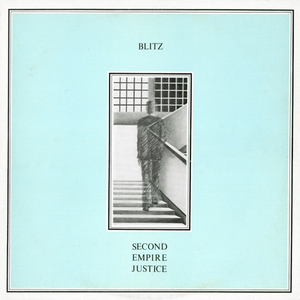 BLITZ 'Second Empire Justice' LP