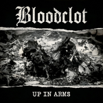 BLOODCLOT 'Up In Arms' LP / WHITE EDITION