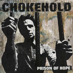 CHOKEHOLD 'Prison of Hope' LP / COLORED EDITION