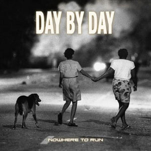 DAY BY DAY 'Nowhere To Run' LP / ORANGE EDITION