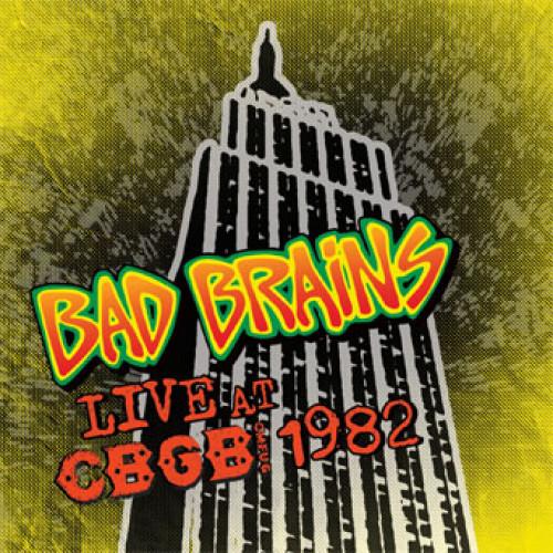 BAD BRAINS 'Live At CBGB 1982' LP
