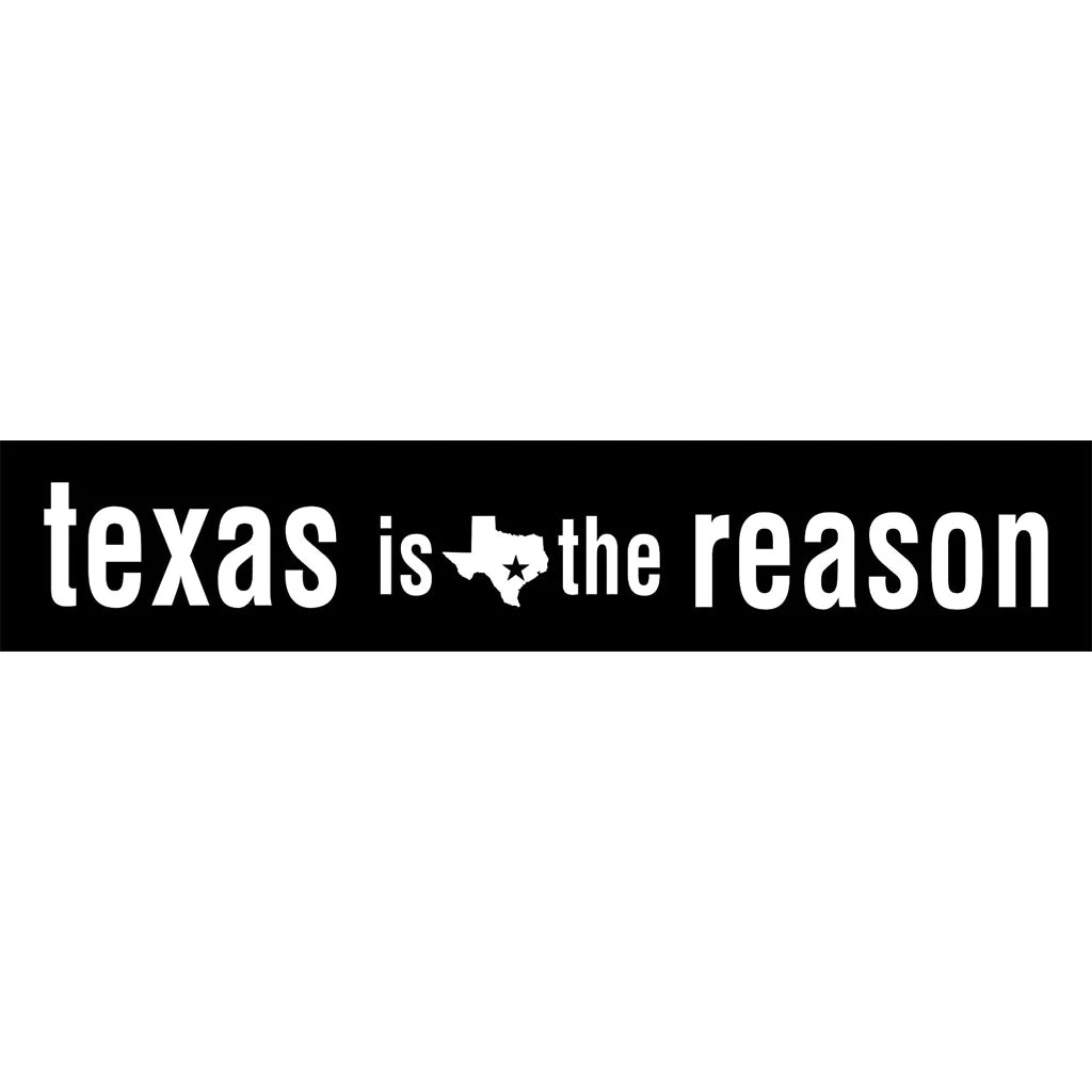 TEXAS IS THE REASON 'Long Logo' Sticker