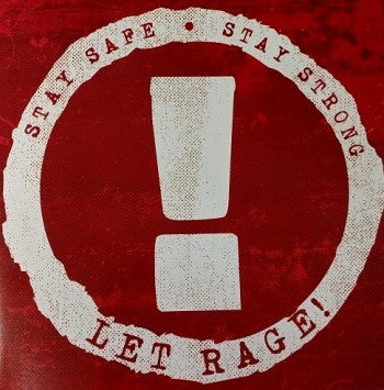 LET RAGE! 'Stay Safe/Stay Strong' 7"