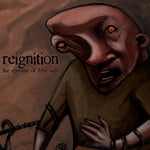 REIGNITION 'The Epitome Of Free Will' 7" / WHITE EDITION