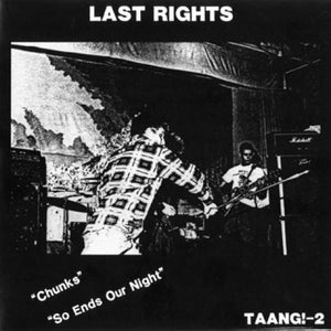 LAST RIGHTS 'Chunks' 7"