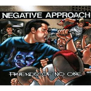 NEGATIVE APPROACH 'Friends Of No One' 7"