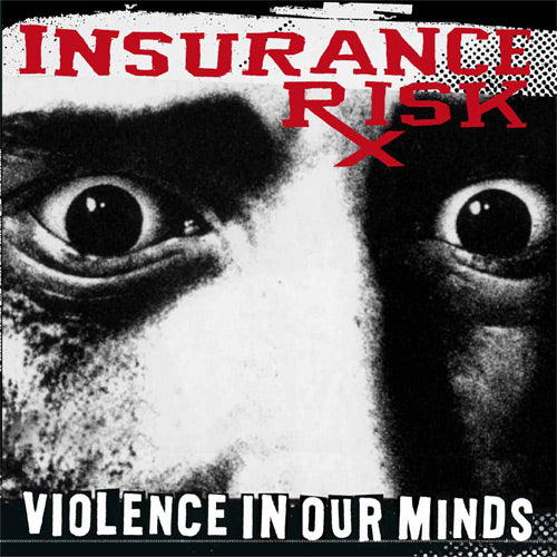 INSURANCE RISK 'Violence In Our Minds' LP / RED EDITION