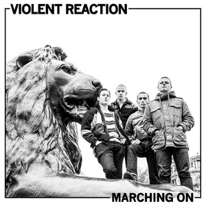 VIOLENT REACTION 'Marching On' LP / GREEN EDITION